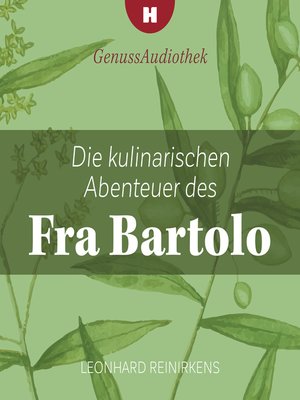 cover image of Die kulinarischen Abenteuer des Fra Bartolo
